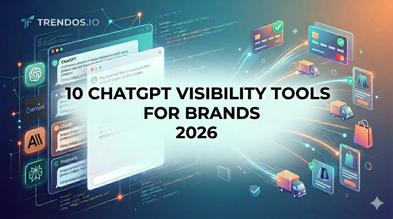 10 ChatGPT visibility tools for ecommerce brands (2026 buyer's guide)